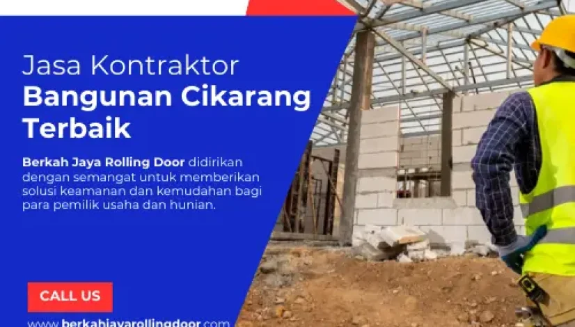 jasa kontraktor bangunan Cikarang Terbaik