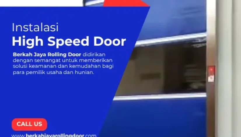 Instalasi high speed door